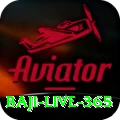 baji live 365 Pro Max v1.5.5
